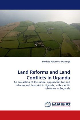 Land Reforms and Land Conflicts in Uganda