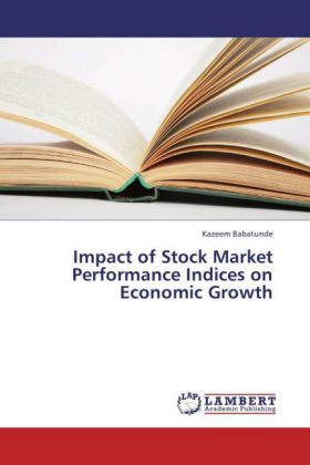 Impact of Stock Market Performance Indices on Economic Growth