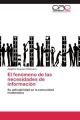 El fenómeno de las necesidades de información