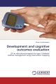 Development and cognitive outcomes evaluation