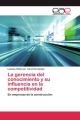 La gerencia del conocimiento y su influencia en la competitividad