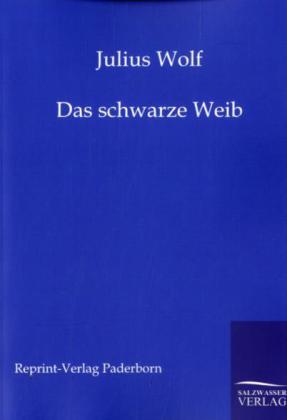 Das schwarze Weib
