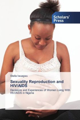 Sexuality Reproduction and HIV/AIDS