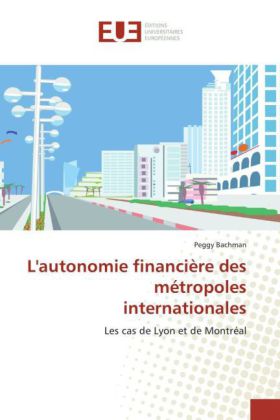 L'autonomie ficière des métropoles internationales