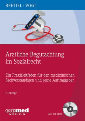 Ärztliche Begutachtung im Sozialrecht, m. CD-ROM