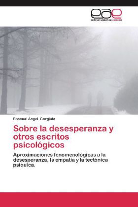 Sobre la desesperanza y otros escritos psicológicos