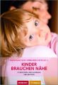 Kinder brauchen Nähe