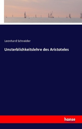 Unsterblichkeitslehre des Aristoteles
