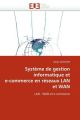 Système de gestion informatique et e-commerce en réseaux LAN et WAN