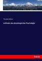 Leitfaden der physiologischen Psychologie