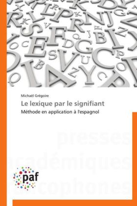 Le lexique par le signifiant