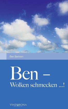 Ben - Wolken schmecken ...!