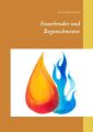 Feuerbruder und Regenschwester