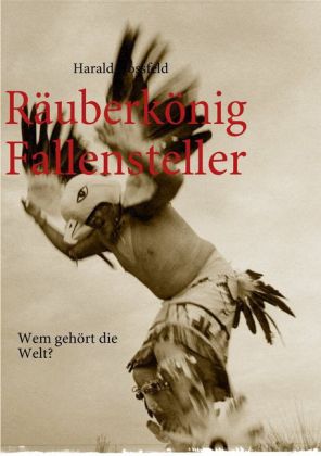 Räuberkönig Fallensteller