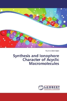 Synthesis and Ionophore Character of Acyclic Macromolecules