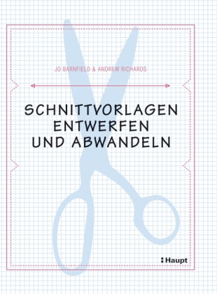 Schnittvorlagen entwerfen und abwandeln