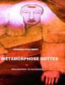 Metarmorphose Gottes