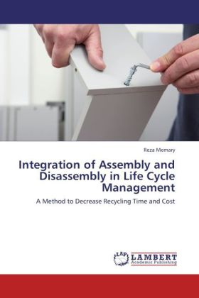 Integration of Assembly and Disassembly in Life Cycle Management