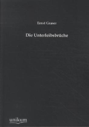 Die Unterleibsbrüche