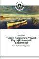 Turizm Kullan m na Yönelik Peyzaj Potansiyeli Saptanmas