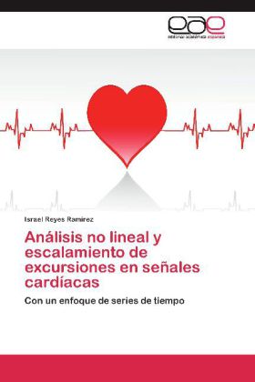 Análisis no lineal y escalamiento de excursiones en señales cardíacas