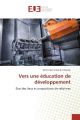 Vers une éducation de développement
