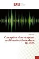 Conception d'un récepteur multibandes à base d'une PLL ISPD