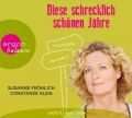 Diese schrecklich schönen Jahre, 3 Audio-CD