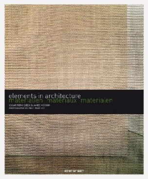 Elements in architecture, Materialien