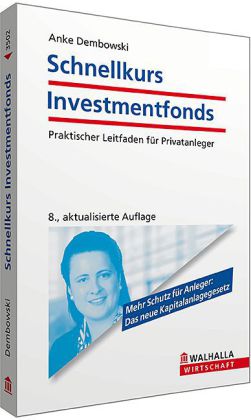 Schnellkurs Investmentfonds