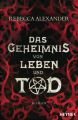 Das Geheimnis von Leben und Tod