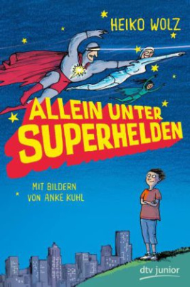 Allein unter Superhelden