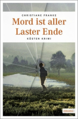 Mord ist aller Laster Ende