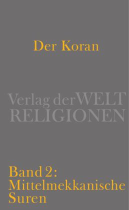 Der Koran - Handkommentar. Bd.2