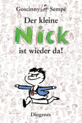 Der kleine Nick ist wieder da!