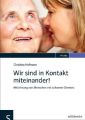 Wir sind in Kontakt miteinander!