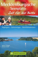 Mecklenburgische Seenplatte, Zeit für das Beste