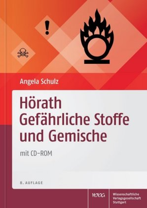 Hörath Gefährliche Stoffe und Gemische, m. CD-ROM