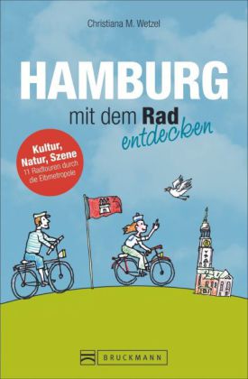 Hamburg mit dem Rad entdecken