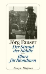 Der Strand der Städte. Blues für Blondinnen