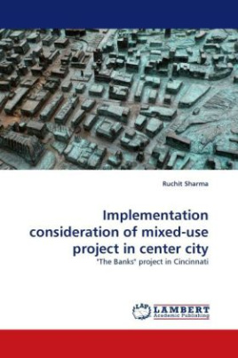 Implementation consideration of mixed-use project in center city