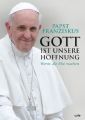 Gott ist unsere Hoffnung