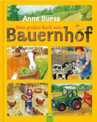 Mein großes Buch vom Bauernhof