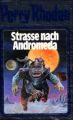 Perry Rhodan - Straße nach Andromeda