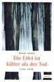 Die Eifel ist kälter als der Tod