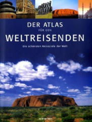 Der Atlas für den Weltreisenden