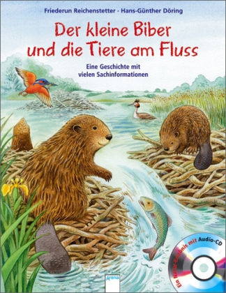 Der kleine Biber und die Tiere am Fluss, m. Audio-CD