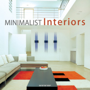 Minimalist Interiors. Interieurs Minimalistes. Minimalistische Interieurs