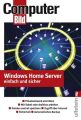 Windows Home Server - einfach und sicher