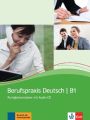 Berufspraxis Deutsch B1, m. Audio-CD